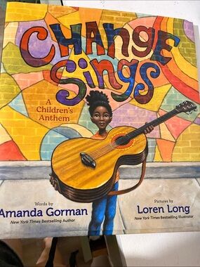 Change Sings by Amanda Gorman - Colorful Children's Picture Book